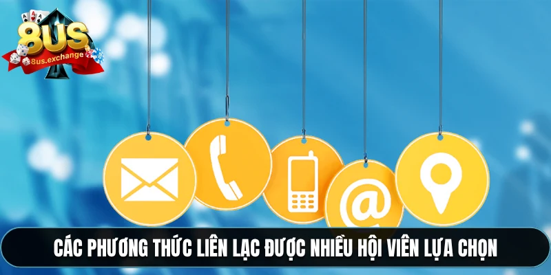 Các phương thức liên lạc được nhiều hội viên lựa chọn